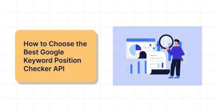 10 Best Google Keyword Position Checker APIs in 2024