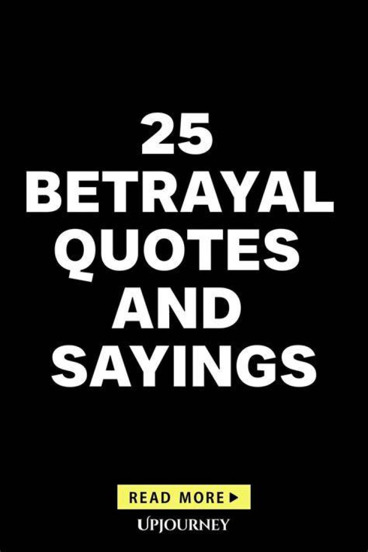 10+ Betrayal Quotes And Sayings Friend's Betrayal Quotes ideas