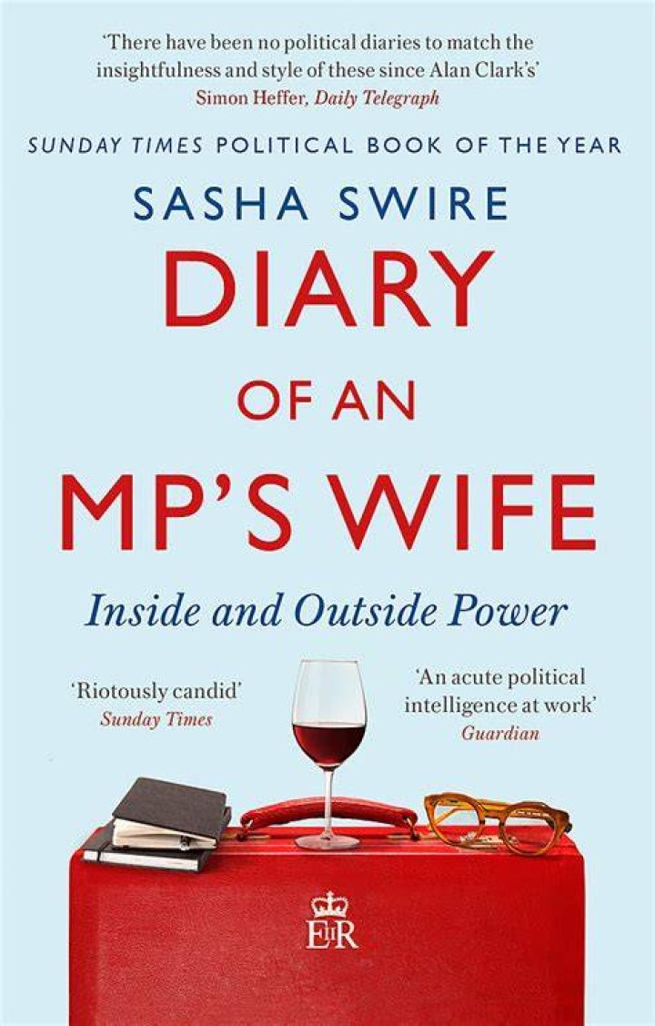 Diary of an MP&rsquo;s Wife by Sasha Swire a jawdropping but compelling