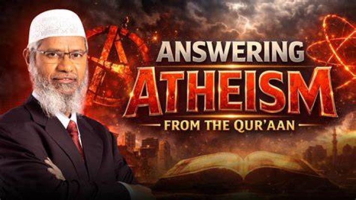 Dr. Zakir Naik on Atheism (Video) My Islam Guide