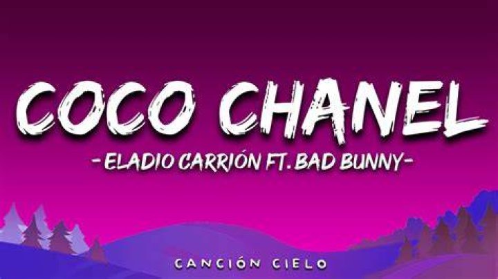 ELADIO CARRION COCO CHANEL (LYRICS) YouTube