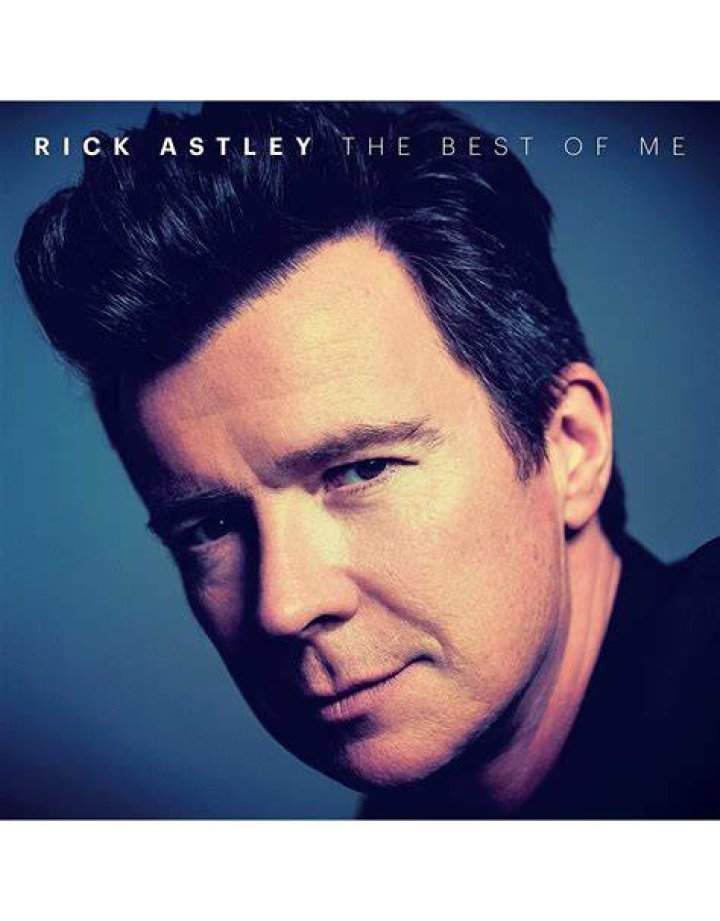 The Best Of Rick Astley Greatest Hits Best Song Of Rick Astley