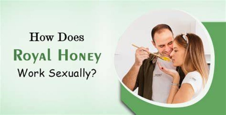 Unlocking The Secrets: What Does Royal Honey Do Sexually?