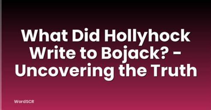 What Did Hollyhock's Letter Say? Here's the Message That Was Strongly